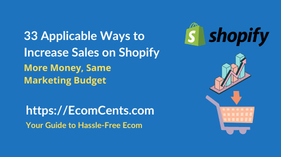 Ways to Increase Sales on Shopify