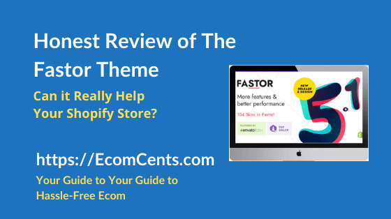 Shopify Fastor Theme Review