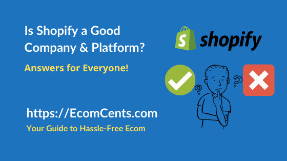 Is Shopify a Good Company